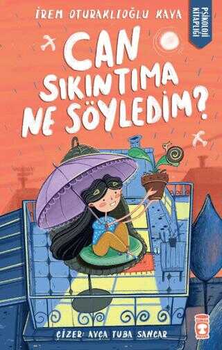 Can Sıkıntıma Ne Söyledim? (Paperback)