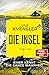 Die Insel - einer kennt die ganze Wahrheit: Thriller. Niemand beschreibt die Schönheit Schwedens und die Abgründe der Menschen besser! Psychospannung vom SPIEGEL-Bestsellerautor (German Edition)