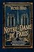 Notre-Dame de Paris "Quasimodo et Esmeralda : une histoire d'amour impossible" Édition intégral et originale: Classic collector (French Edition)