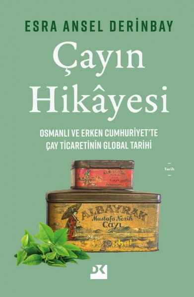 Çayın Hikayesi (Paperback)