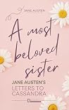 A Most Beloved Sister by Jane Austen