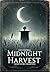 Midnight Harvest : Short st...