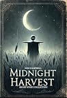 Midnight Harvest:...