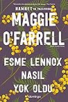 Esme Lennox Nasıl...