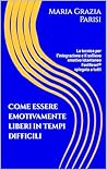 Come essere emoti...