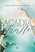 Acadia Trust (ACADIA-Reihe ...