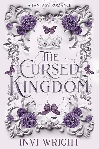 The Cursed Kingdom (The Cursed Kingdom, #1)