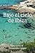 Bajo el cielo de Ibiza