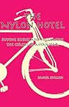 The Nylon Hotel: ...