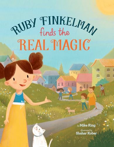 Ruby Finkelman Finds the Real Magic (Hardcover)