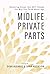 Midlife Private Parts: Reve...