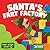 Santa's Fart Factory: A Fun...