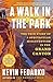 A Walk in the Park: The True Story of a Spectacular Misadventure in the Grand Canyon