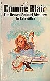 The Brown Satchel Mystery (A Connie Blair Mystery, #9)