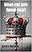QUEEN HEART (Blood-red love Book 2)