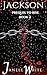 Jackson: Rise