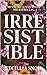 Irresistible (Unexpected #2)