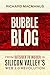 Bubble Blog: From Outsider to Insider in Silicon Valley's Web 2.0 Revolution
