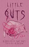 Little Guts: An A...
