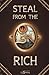 Steal From The Rich: Theft ...