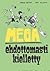 Mega ehdottomasti kielletty