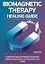 BIOMAGNETIC THERAPY HEALING...