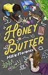 Honey Butter by Millie Florence