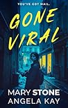 Gone Viral: A Psy...