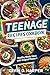 Teenage Recipes Cookbook: H...