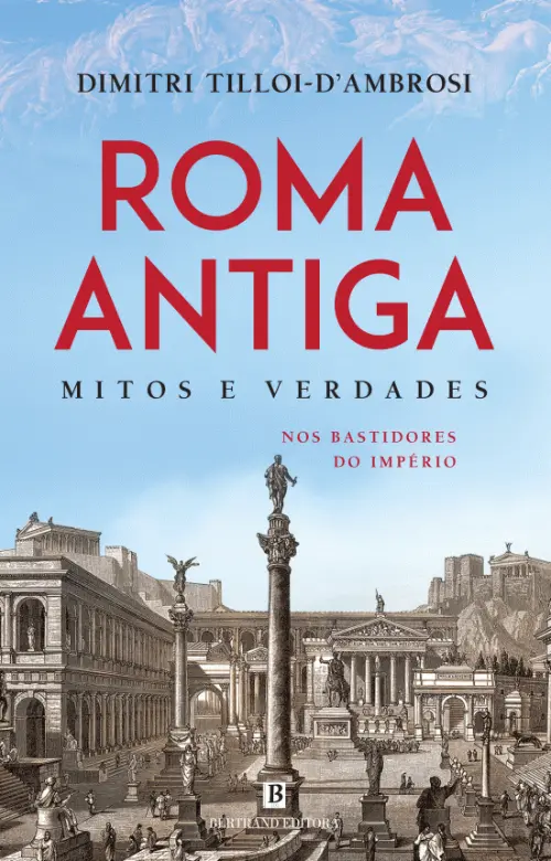 Roma Antiga: Mitos e Verdades