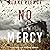 No Mercy (A Valerie Law FBI Suspense Thriller, #1)
