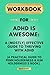 Workbook For ADHD is Awesom...