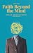 Faith Beyond the Mind by Jason Ford