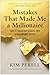 Mistakes that Made Me a Millionaire: How to Transform Setbacks into Extraordinary Success