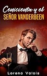 Cenicienta y el Señor VanderBeen (Bajo el Cielo de Manhattan nº 5) (Spanish Edition)