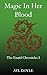 Magic In Her Blood (The Enaid Chronicles Book 1)