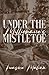 Under The Millionaire's Mis...
