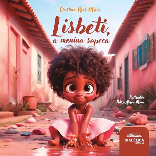 Lisbeti, a menina sapeca (Portuguese Edition)