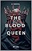 The Blood Queen