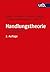 Handlungstheorie: Eine Einf...