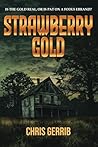 Strawberry Gold by Christopher Gerrib