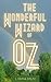 The Wonderful Wizard of Oz (Illustrated)