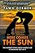 Here Comes the Sun (Black a...
