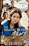 The Wagon Train Diary The Wagon Train Diary