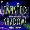 Twisted Shadows