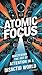 Atomic Focus Mastering the ...
