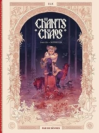 Semailles (Les Chants du chaos, #1)