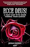 Ecce deus! A rosy...