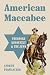 American Maccabee: Theodore Roosevelt and the Jews