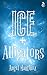 Ice + Alligators